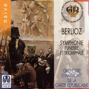 Berlioz: Symphonie funèbre et triomphale - Hector Berlioz