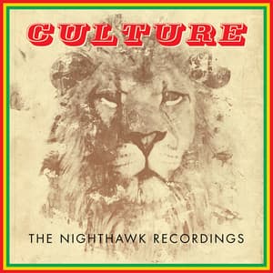 The Nighthawk Recordings - Culture