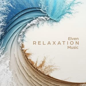 Elven Relaxation Music - Ministry of Relaxation Music