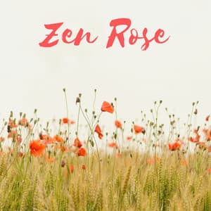 Zen Rose - Nature Noise