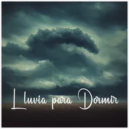 Lluvia Para Dormir - Hora de Dormir by BNLXA