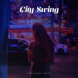 City Swing - Chillout Café