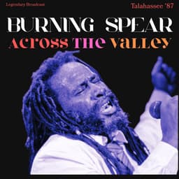 Across The Valley - Burning Spear