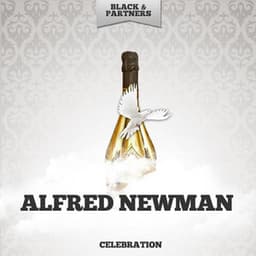 Celebration - Alfred Newman