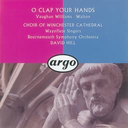 Walton/Vaughan Williams: O Clap Your Hands - Winchester Cathedral Choir