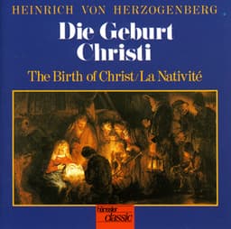 Herzogenberg: Geburt Christi - Heinrich von Herzogenberg