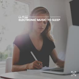 Electronic Music to Sleep - Study With Us