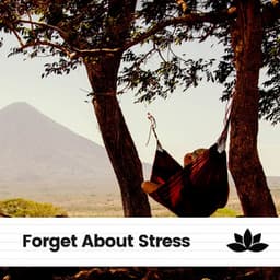 Forget About Stress - Stress Relief Helper