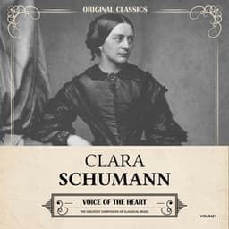 Original Classics, Vol. 421: Clara Schumann, Voice of the Heart - Clara Schumann