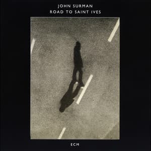Road To Saint Ives - John Surman