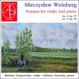 Mieczysław Weinberg - Sonatas for violin and piano - Mieczysław Weinberg