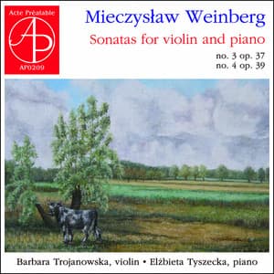 Mieczysław Weinberg - Sonatas for violin and piano - Mieczysław Weinberg
