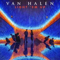 Light 'em Up! - Van Halen