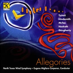 North Texas Wind Symphony: Allegories - North Texas Wind Symphony