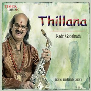 Thillana - Kadri Gopalnath