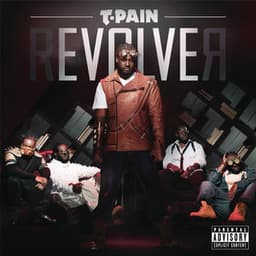 Revolver - T-Pain