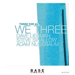 Three For All - We Three - Dave Liebman