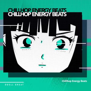 Chillhop Energy Beats - Odell Great