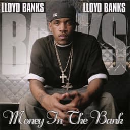 Money in the Bank - Lloyd Banks