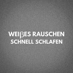 Weißes Rauschen: Schnell Schlafen - Weißes Rauschen HD