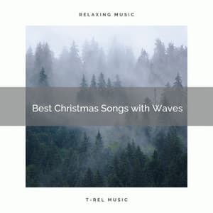 Best Christmas Songs with Waves - Water Soundscapes