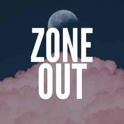 Zone Out - Relaxing Guru