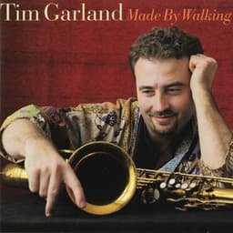 Made By Walking - Tim Garland