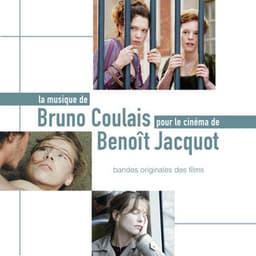 Le cinéma de Benoît Jacquot - Bruno Coulais