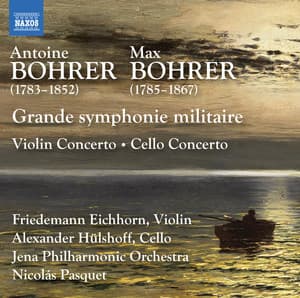 Antoine Bohrer & Max Bohrer: Orchestral Works - Friedemann Eichhorn