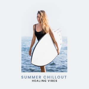 Summer Chillout. Healing Vibes - Healing Jazz Melodies Artist
