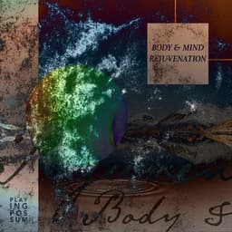 Body & Mind Rejuvenation - Playing Possum