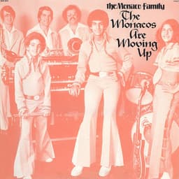 The Monacos Are Moving Up - Tony Monaco