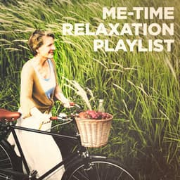 Me-Time Relaxation Playlist - Soothing Music for Sleep Academy