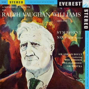A Memorial Tribute to Ralph Vaughan Williams: Symphony No. 9 - Ralph Vaughan Williams