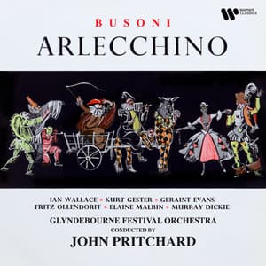 Busoni: Arlecchino, Op. 50 - Ferruccio Busoni