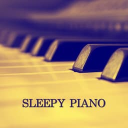 Sleepy Piano - Baby Lullaby
