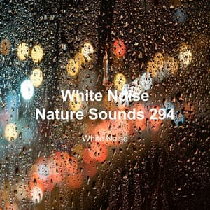White Noise 294 - White Noise