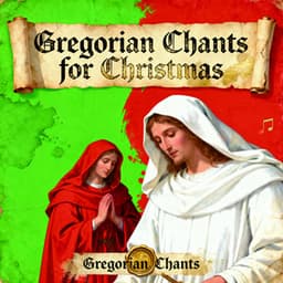 Gregorian Chants for Christmas - The Holy Night: In Nativitate Domini | Prayer Hymns - Gregorian Monk
