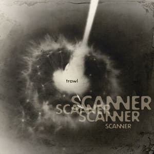 Trawl - Scanner