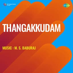 Thangakkudam - M. S. Baburaj