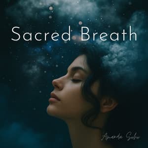 Sacred Breath - Amanda Soho
