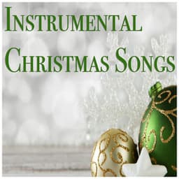 Instrumental Christmas Songs - Relaxing Instrumental Jazz Academy