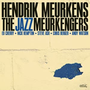 The Jazz Meurkengers - Hendrik Meurkens