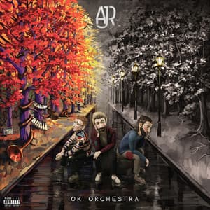 OK ORCHESTRA - AJR