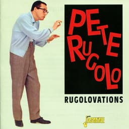 Rugolovations - Pete Rugolo
