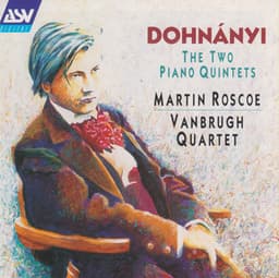 Dohnányi: Piano Quintets - Ernst von Dohnányi
