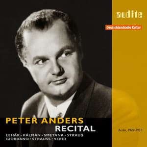 Peter Anders - Recital , RIAS-Kammerchor, RIAS-Unterhaltungsorchester and RIAS-Symphonieorchester , Ferenc Fricsay ) - Ferenc Fricsay