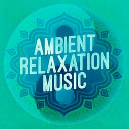 Ambient Relaxing Music - Saludo al Sole Musica Relax