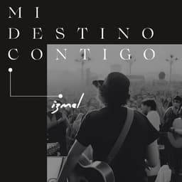 Mi Destino Contigo - izmel