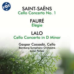 Saint-Saëns, Fauré & Lalo: Cello Concertos - Gaspar Cassadó